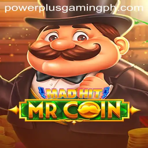 Discover the Thrills of MadHitMrCoin: A Deep Dive into PowerPlus Gaming's Latest Sensation