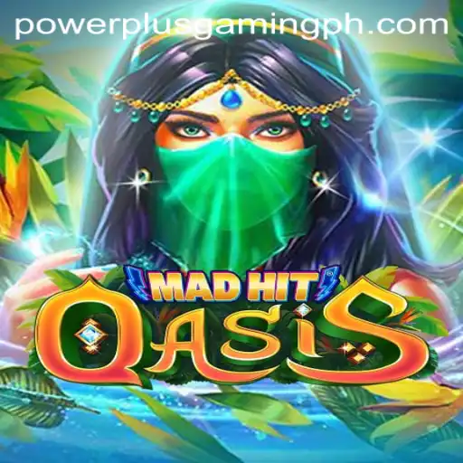 Exploring the Exciting Realm of MadHitOasis: PowerPlus Gaming's Visionary Game