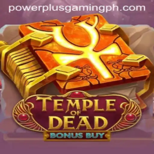 Exploring the Enigmatic World of TempleofDeadBonusBuy by PowerPlus Gaming