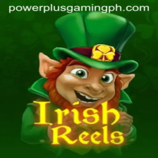 Unveiling the Magic of IrishReels by Powerplus Gaming