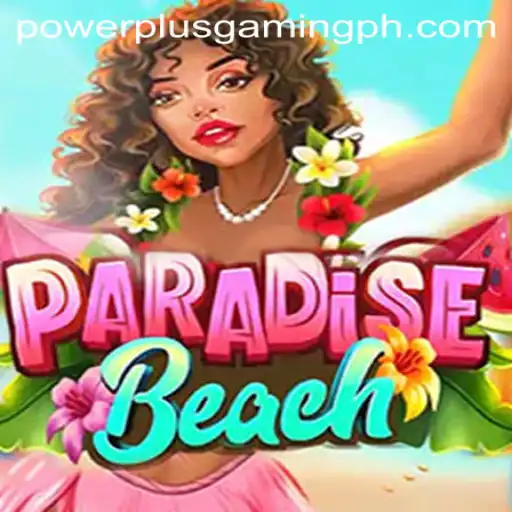 ParadiseBeach: Dive Into the Ultimate Gaming Experience with PowerPlus Gaming
